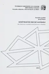 Konštrukčné drevné materiály: pre drevené stavebné konštrukcie a výrobky